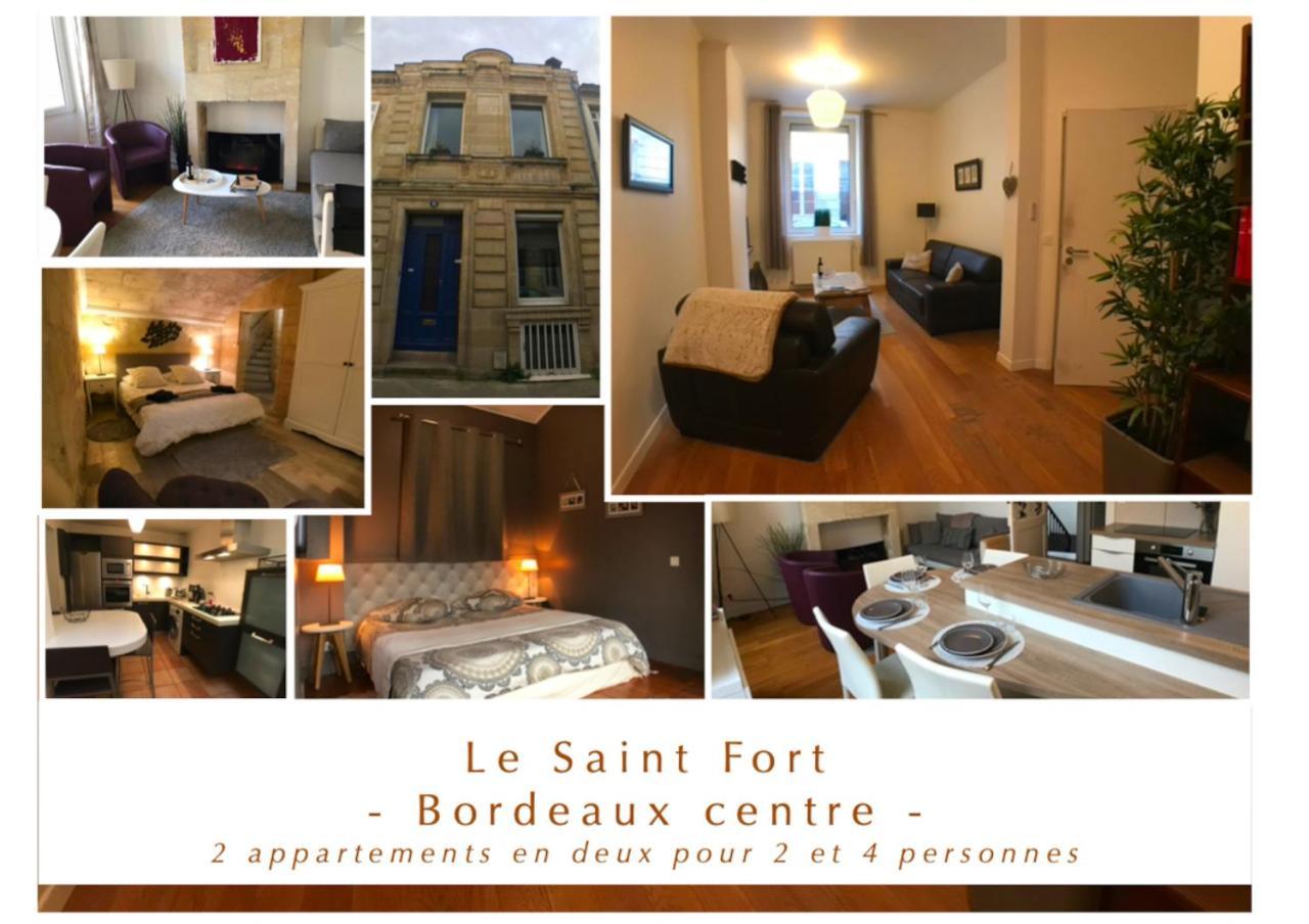 Apartamento Le Saint Fort - Coeur De Burdeos Exterior foto